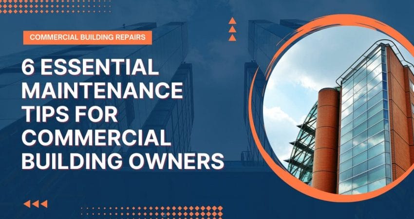 Tips for Commercial Building Owners